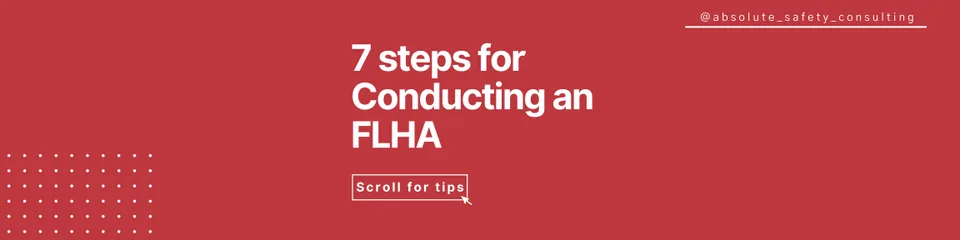 7 steps for conducting an FLHA